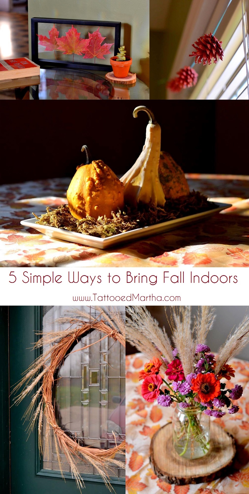 5 Simple Ways to Bring Fall Indoors on www.TattooedMartha.com
