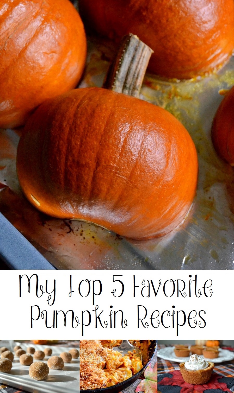 My Top 5 Favorite Pumpkin Recipes